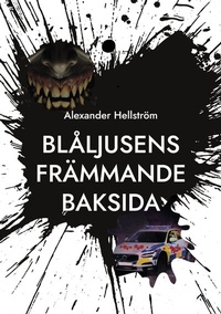 Abbildung von: Blåljusens främmande baksida - BoD - Books on Demand