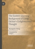Cover: The Eastern Learning Background of Liang Qichao's Enlightenment Thought - Palgrave Macmillan