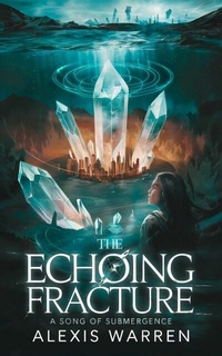 Abbildung von: The Echoing Fracture - Publishdrive