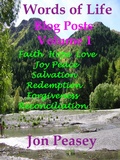 Cover: Words of Life Blog Posts Volume 1 - Jon Peasey
