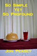 Cover: So Simple Yet So Profound (Christian Encouragement, #2) - Jon Peasey