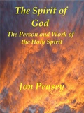Cover: The Spirit of God The Person and Work of the Holy Spirit (Christian Encouragement, #3) - Jon Peasey