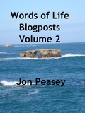 Cover: Words of Life Blogposts Volume 2 - Jon Peasey
