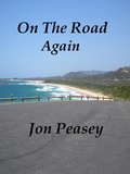 Cover: On The Road Again (Travel Memoirs, #2) - Jon Peasey
