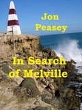 Cover: In Search of Melville (Travel Memoirs, #5) - Jon Peasey