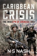Cover: Caribbean Crisis - Pen & Sword Books Ltd