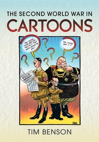 Enlarge image Cover: The Second World War in Cartoons - Pen & Sword Books Ltd