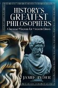 Cover: History's Greatest Philosophers - Pen & Sword Books Ltd