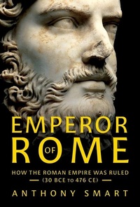 Enlarge image Cover: Emperor of Rome - Pen & Sword Books Ltd