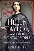Cover: Helen Taylor and her Fight for the People - Pen & Sword Books Ltd