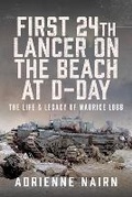 Cover: First 24th Lancer on the Beach at D-Day - Pen & Sword Books Ltd