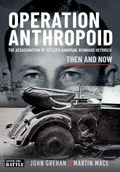 Cover: Operation Anthropoid - Pen & Sword Books Ltd