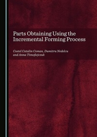 Abbildung von: Parts Obtaining Using the Incremental Forming Process - Cambridge Scholars Publishing