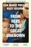 Cover: From Here to the Great Unknown: A Memoir - Pan Books