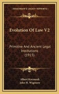 Cover: Evolution Of Law V2 - Kessinger Publishing