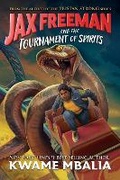 Cover: Jax Freeman and the Tournament of Spirits - Disney Press