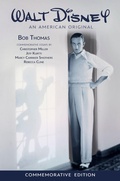 Cover: Walt Disney: An American Original, Commemorative Edition - Hyperion