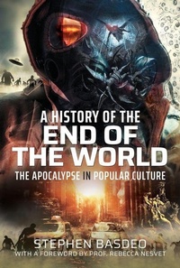 Enlarge image Cover: A History of the End of the World - Pen & Sword History