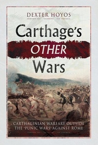Enlarge image Cover: Carthage's Other Wars - Pen & Sword Military