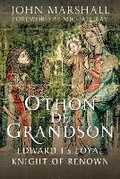 Bild: Othon de Grandson - Pen & Sword History