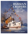 Cover: Russian Cruisers of the Tsarist Era - Seaforth Publishing
