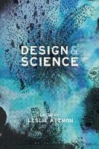 Enlarge image Cover: Design and Science - Bloomsbury Visual Arts