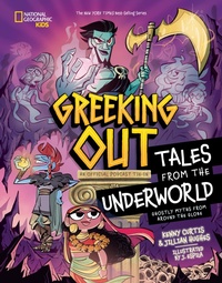 Abbildung von: Greeking Out Tales from the Underworld - National Geographic Kids