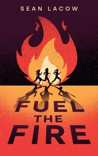 Enlarge image Cover: Fuel the Fire - Ebookit.com