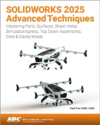 Abbildung von: SOLIDWORKS 2025 Advanced Techniques - SDC Publications