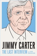 Cover: Jimmy Carter: The Last Interview - Melville House