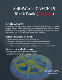 Abbildung von: SolidWorks CAM 2025 Black Book - CADCAMCAE Works