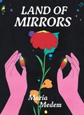 Cover: Land of Mirrors - Drawn & Quarterly