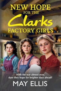 Abbildung von: New Hope for the Clarks Factory Girls - Boldwood Books Ltd