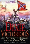 Cover: Dixie Victorious - Greenhill Books