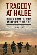 Cover: Tragedy at Halbe - Greenhill Books