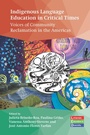 Cover: Indigenous Language Education in Critical Times - Multilingual Matters