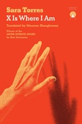 Cover: X Is Where I Am - Charco Press