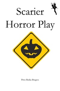 Abbildung von: Scarier Horror Play - Rudin-Burgess Peter