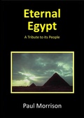 Cover: Eternal Egypt - A Tribute to Its People (Giza Series, #4) - Paul Morrison