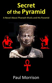 Enlarge image Cover: Secret of the Pyramid - Paul Morrison