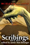 Cover: Scribings, Vol 4: Miscreations - Lost Luggage Studios LLC
