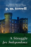 Cover: A Struggle for Independence - DrakeValleyPress