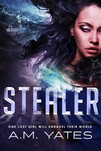 Enlarge image Cover: Stealer - A.M. Yates