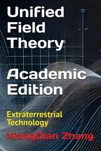 Abbildung von: Unified Field Theory (Academic Edition) - Hope Grace Publishing