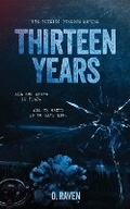 Cover: Thirteen Years - D. Raven Writes Romance