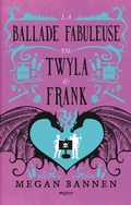 Cover: La Ballade fabuleuse de Twyla et Frank - MILADY