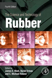 Enlarge image Cover: The Science and Technology of Rubber - Academic Press