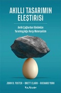 Cover: Akilli Tasarimin Elestirisi - Antik Caglardan G&uuml;n&uuml;m&uuml;ze Yaratilisciliga Karsi Materyalizm - Kalkedon Yayincilik