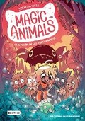Cover: Magic Animals 2. La Invasion de Las Ranas Gigantes (Comic) / Magic Animals 2: The Invasion of the Giant Frogs (Comic Book) - Editorial Planeta Mexicana S.A. de C.V.