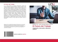 Cover: El Futuro del Trabajo - Editorial Academica Espanola